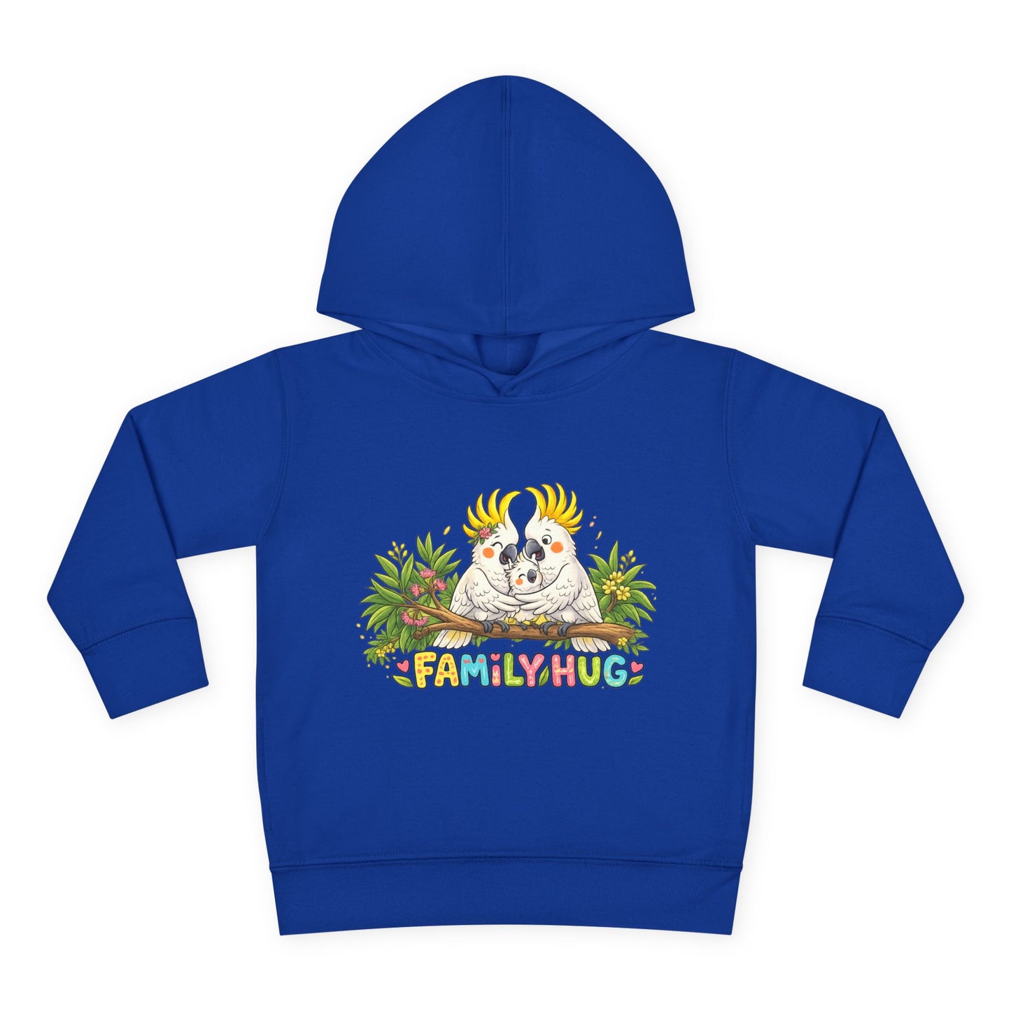 Family Hug Cockatoo Toddler Pullover Fleece Hoodie