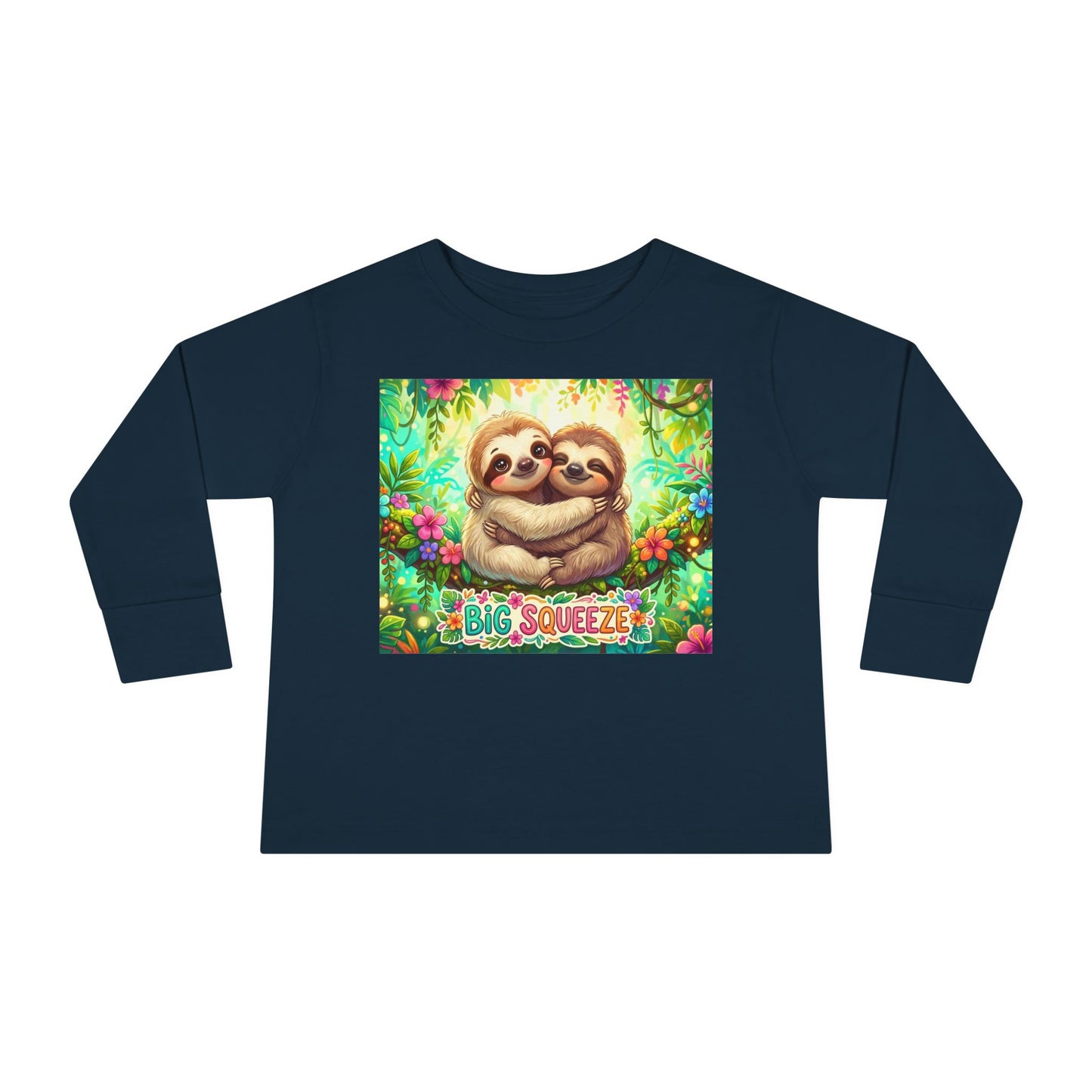 Big Squeeze Sloth Toddler Long Sleeve Tee