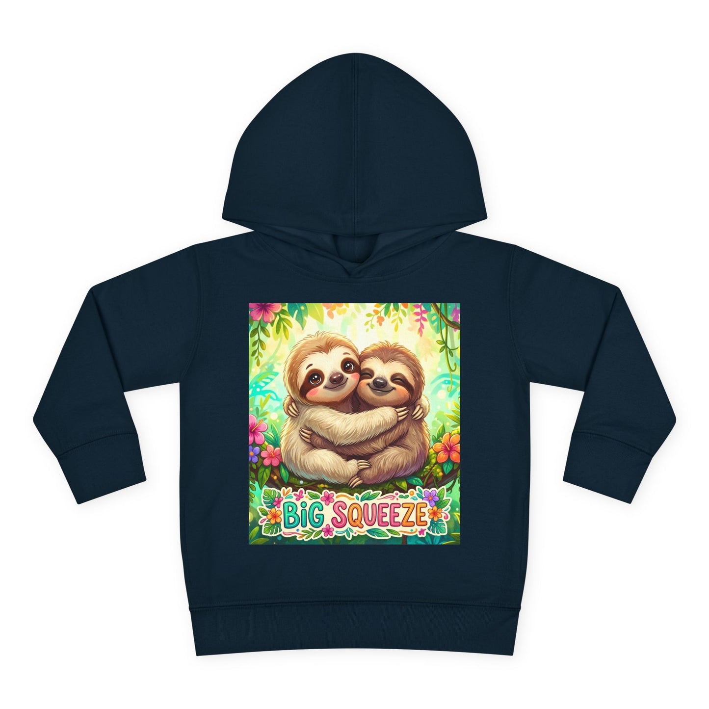 Big Squeeze Sloth Toddler Pullover Fleece Hoodie