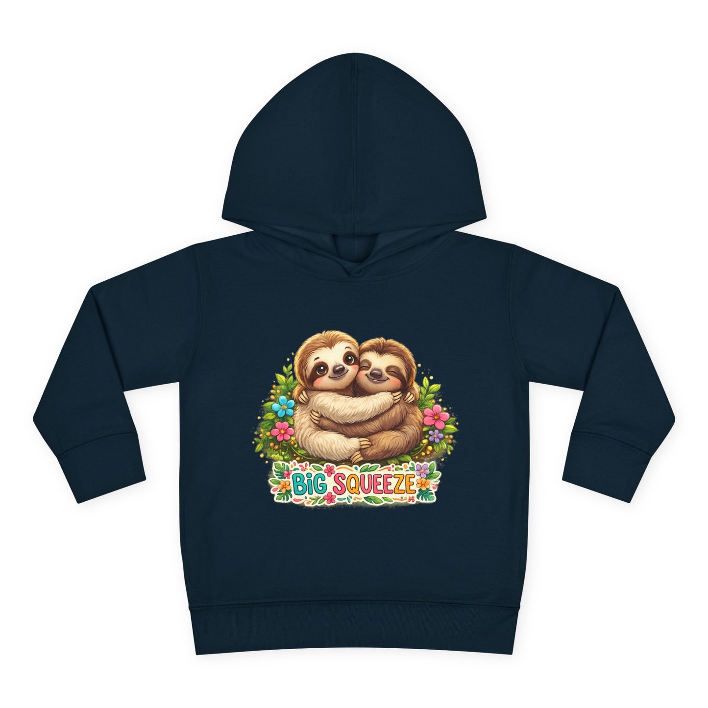 Big Squeeze Sloth Toddler Pullover Fleece Hoodie
